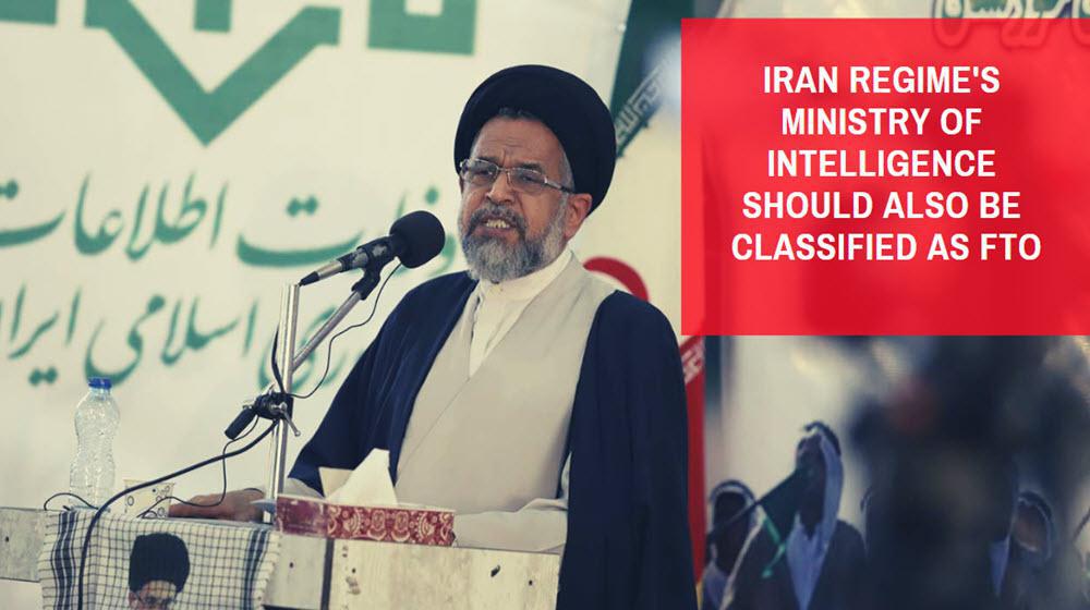 ifmat - Iran regime Ministry of Intelligence should also be classified as FTO