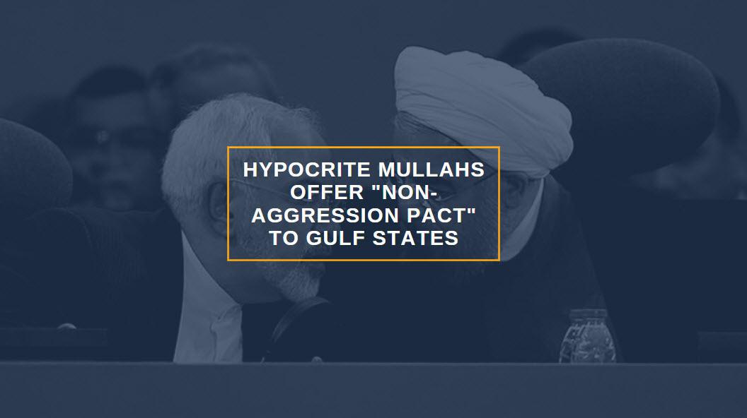 ifmat - Hypocrite mullahs offer Non-Aggression Pact to Gulf states